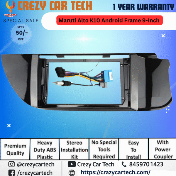 9 Inch Android Stereo Frame for Maruti Alto K10 with Power Coupler
