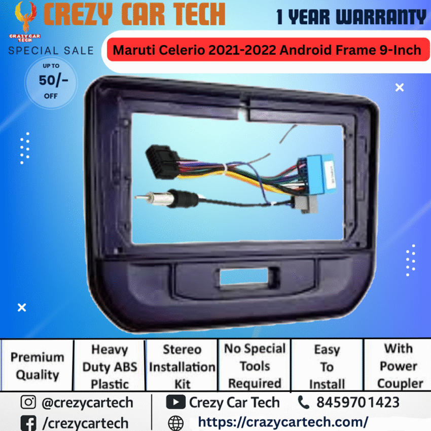 Maruti Celerio 2021–2022 9-Inch Android Stereo Frame with Power Coupler – Premium ABS Fitment